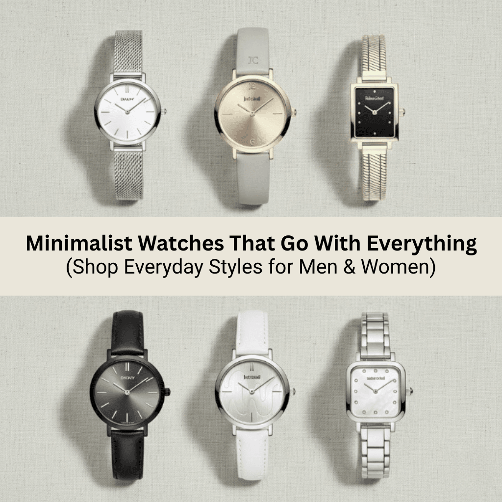 Minimalist Watches That Go With Everything (Shop Everyday Styles for Men & Women)